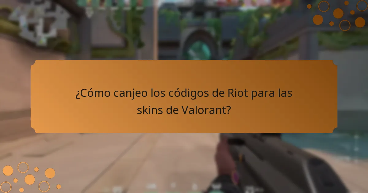 ¿Cómo canjeo los códigos de Riot para las skins de Valorant?