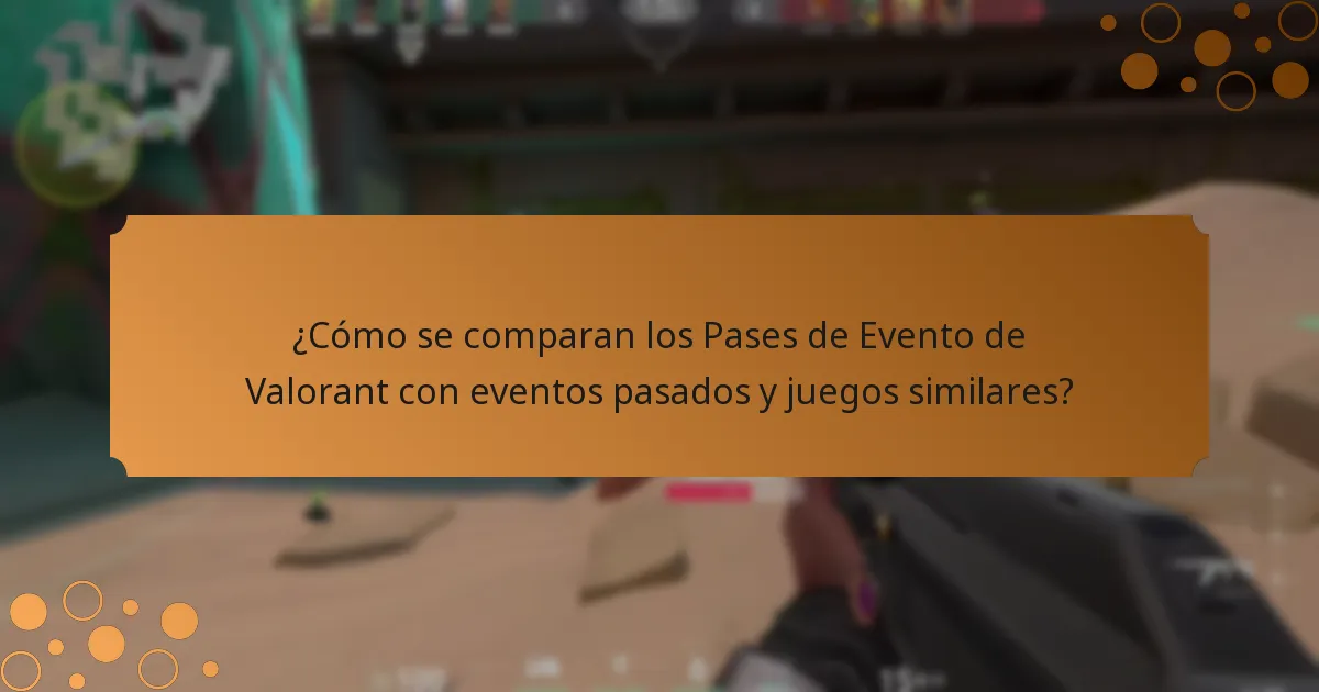 ¿Qué estrategias maximizan los beneficios de los Pases de Evento de Valorant?