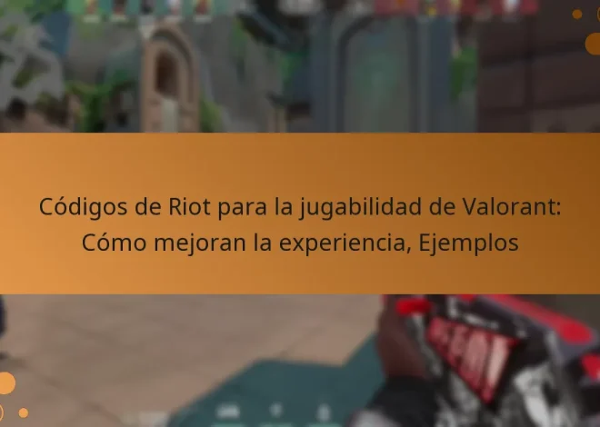 Códigos de Riot para la jugabilidad de Valorant: Cómo mejoran la experiencia, Ejemplos