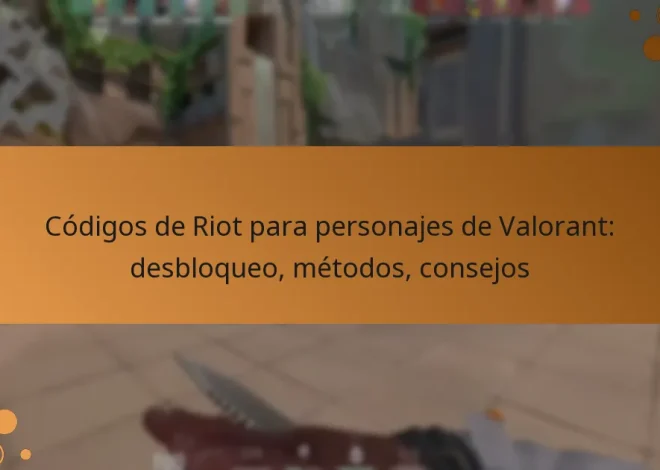Códigos de Riot para personajes de Valorant: desbloqueo, métodos, consejos