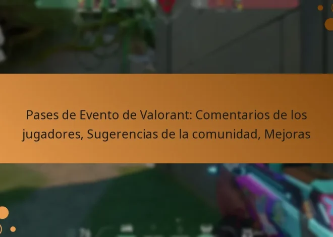 Pases de Evento de Valorant: Comentarios de los jugadores, Sugerencias de la comunidad, Mejoras