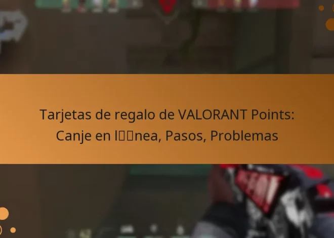 Tarjetas de regalo de VALORANT Points: Canje en línea, Pasos, Problemas